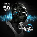 50cent & Sleek Audio