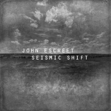 John Escreet - Seismic Shift