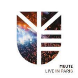 Meute, Live in Paris (Live in Paris)