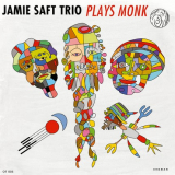 Jamie Saft Trio Plays Monk